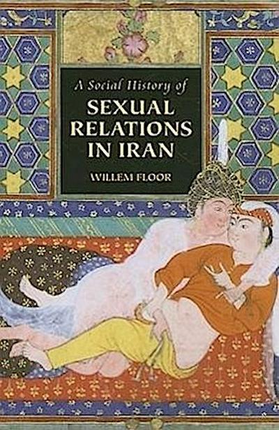 A Social History of Sexual Relations in Iran