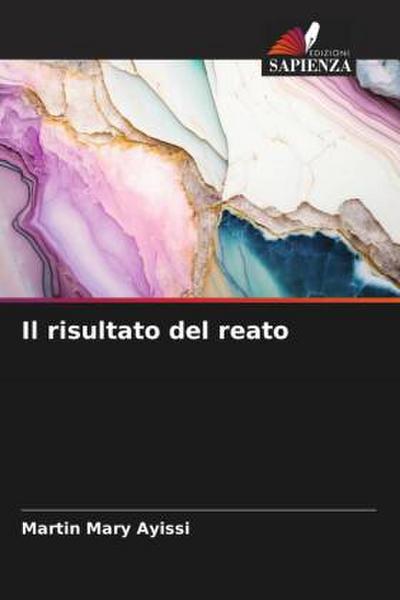 Il risultato del reato