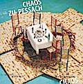 Chaos zu Pessach