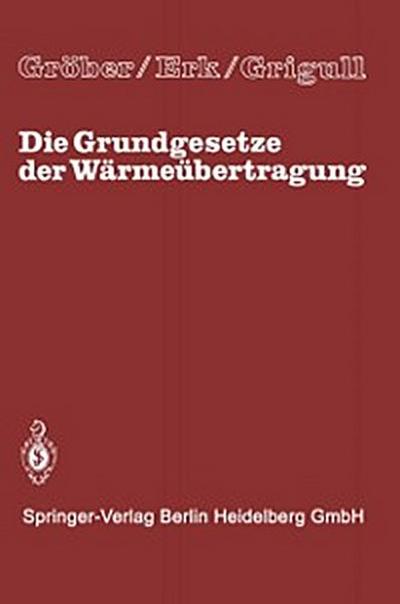 Die Grundgesetze der Wärmeübertragung