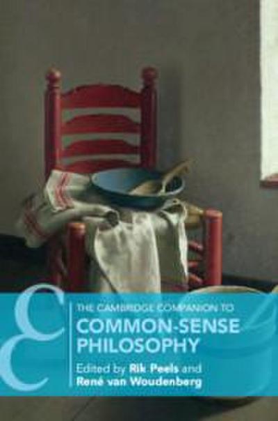 The Cambridge Companion to Common-Sense Philosophy
