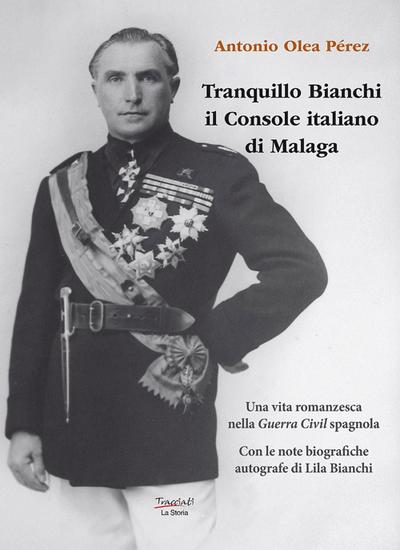 Tranquillo Bianchi il Console italiano di Malaga