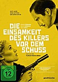 Die Einsamkeit des Killers vor dem Schuss