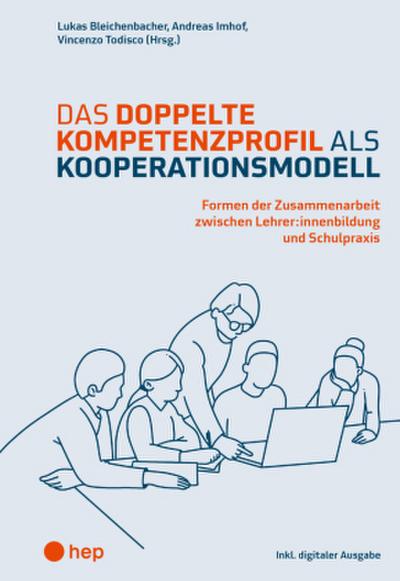 Das doppelte Kompetenzprofil als Kooperationsmodell (Print inkl. E-Book Edubase)