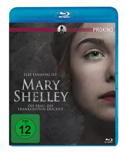 Mary Shelley - Die Frau, die Frankenstein erschuf