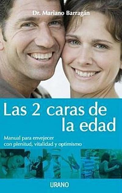 2 Caras de la Edad, Las