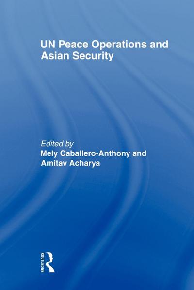 UN Peace Operations and Asian Security
