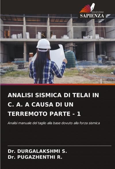 ANALISI SISMICA DI TELAI IN C. A. A CAUSA DI UN TERREMOTO PARTE - 1