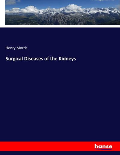 Surgical Diseases of the Kidneys