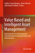 Value Based and Intelligent Asset Management