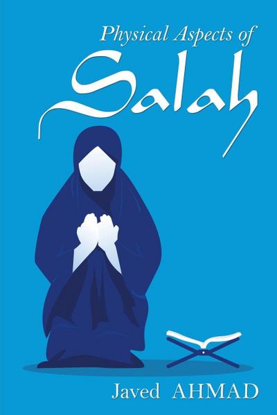 Physical Aspects of Salah