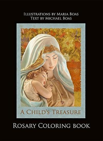 A Child’s Treasure Rosary Coloring Book