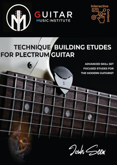 TECHNIQUE BUILDING ETUDES FOR PLECTRUM GUITAR