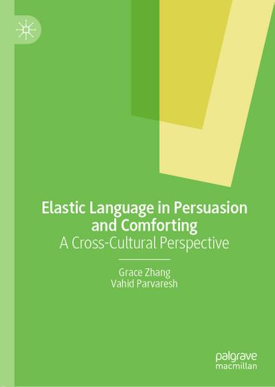 Elastic Language in Persuasion and Comforting