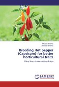 Breeding Hot pepper (Capsicum) for better horticultural traits