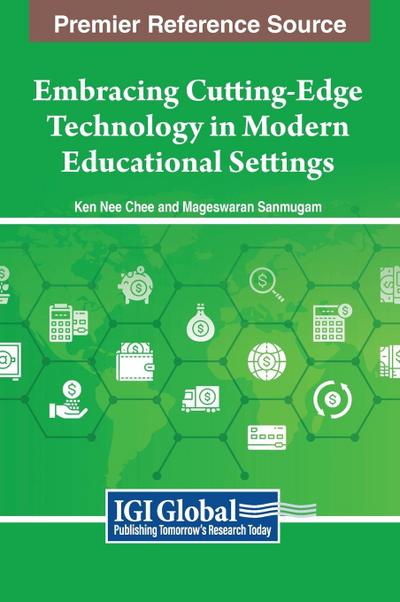 Embracing Cutting-Edge Technology in Modern Educational Settings