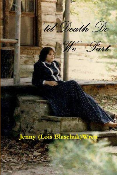 ’Til Death Do We Part