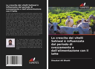 La crescita dei vitelli Sahiwal è influenzata dal periodo di svezzamento e dall’alimentazione con il latte