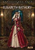 Königliches Blut: Elisabeth Bathory