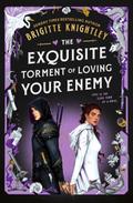 The Exquisite Torment of Loving Your Enemy