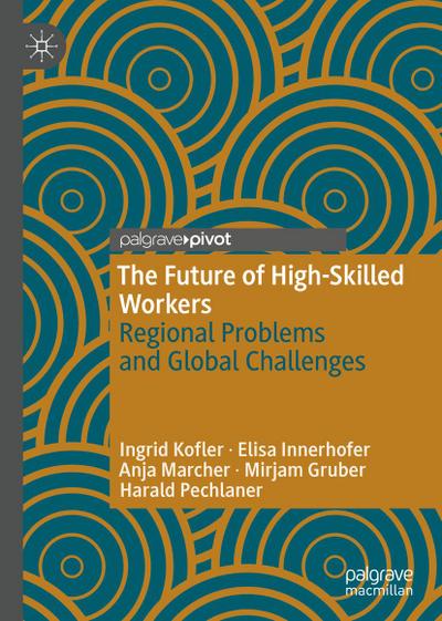 The Future of High-Skilled Workers