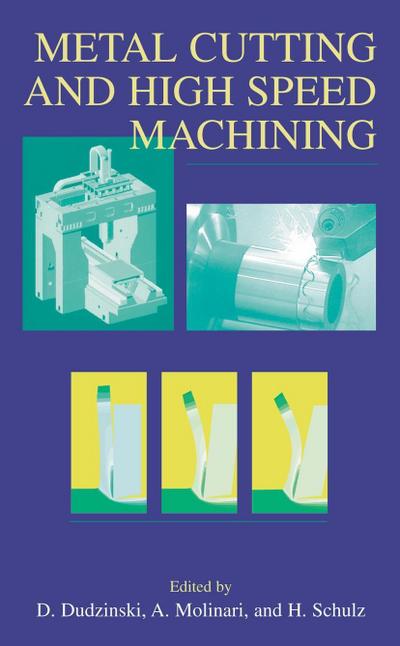 Metal Cutting and High Speed Machining