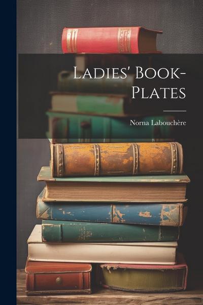 Ladies’ Book-Plates