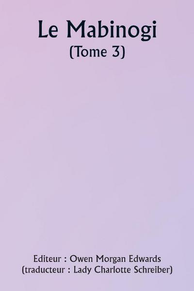 The Mabinogion  (Volume 3)