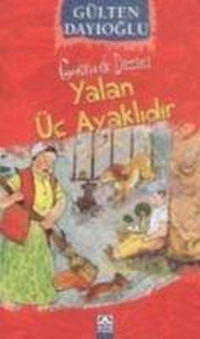 Yalan Üc Ayaklidir