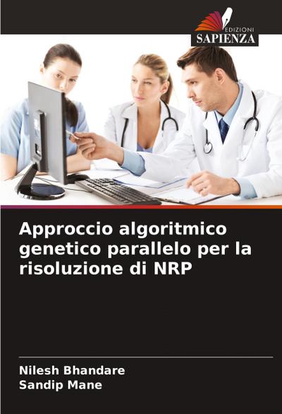 Approccio algoritmico genetico parallelo per la risoluzione di NRP