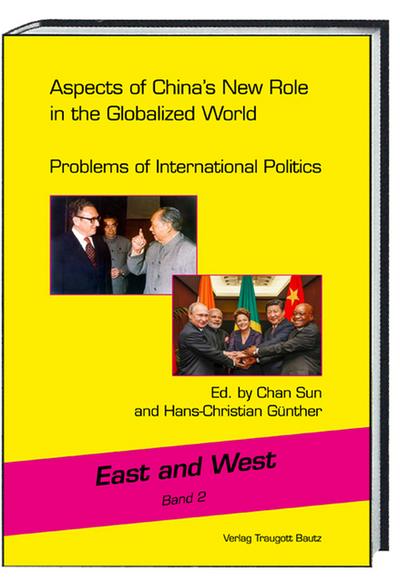 Aspects of Chinas New Role in the Globalized World