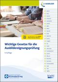 Wichtige Gesetze für die Ausbildereignungsprüfung