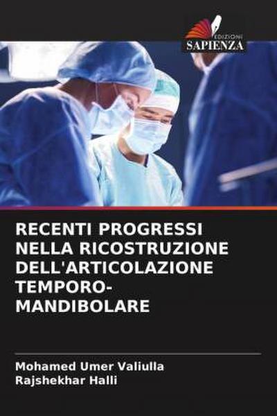 RECENTI PROGRESSI NELLA RICOSTRUZIONE DELL’ARTICOLAZIONE TEMPORO-MANDIBOLARE