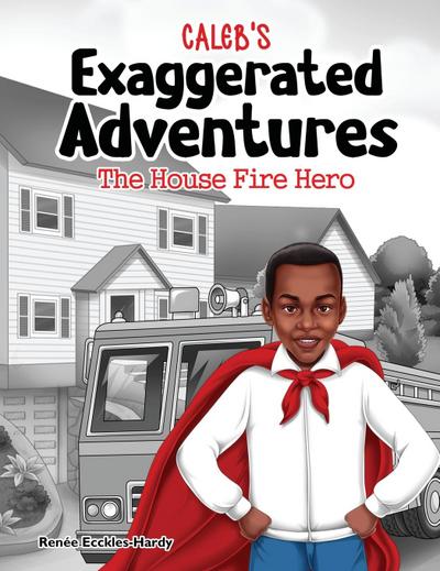 Caleb’s Exaggerated Adventures