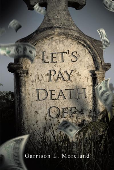Let’s Pay Death Off