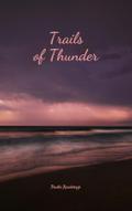 Trails of Thunder