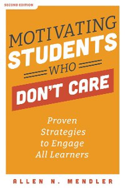 Motivating Students Who Don’t Care