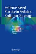 Evidence Based Practice in Pediatric Radiation Oncology