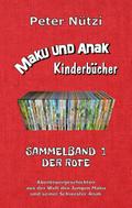 Maku und Anak Kinderbücher Sammelband 1