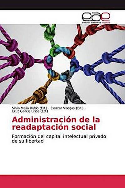 Administración de la readaptación social