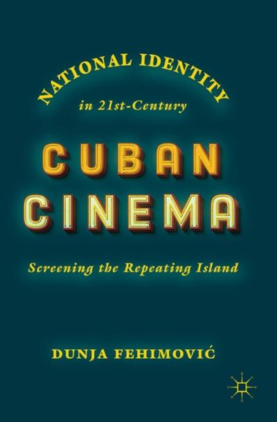 National Identity in 21st-Century Cuban Cinema