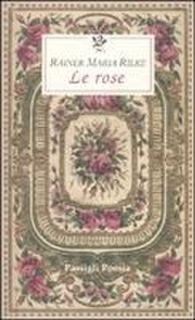 Le rose. Testo francese a fronte