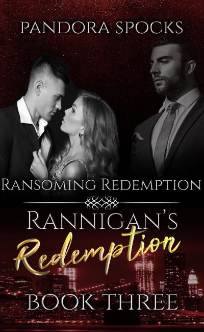 Rannigan’s Redemption Part 3: Ransoming Redemption