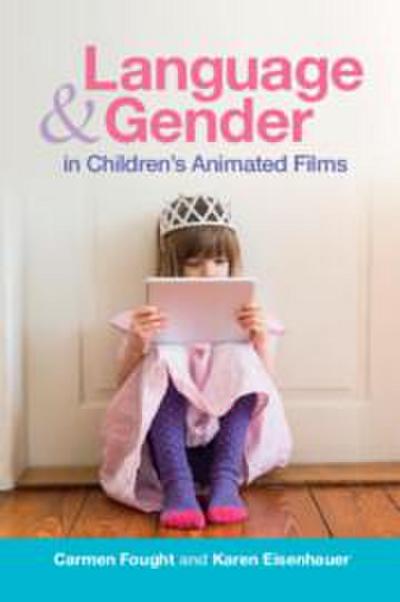 Language and Gender in Children’s Animated Films