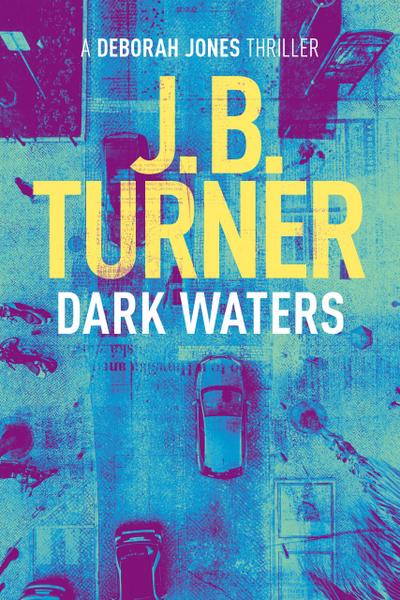 Dark Waters (Deborah Jones Series, #2)