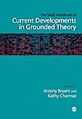 The SAGE Handbook of Current Developments in Grounded Theory