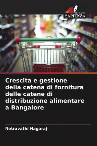Crescita e gestione della catena di fornitura delle catene di distribuzione alimentare a Bangalore