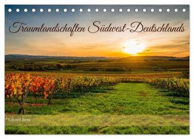 Traumlandschaften Südwest-Deutschlands (Tischkalender 2026 DIN A5 quer), CALVENDO Monatskalender