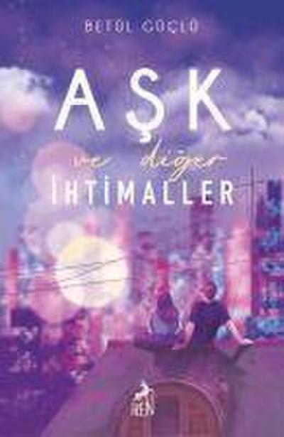Ask ve Diger Ihtimaller