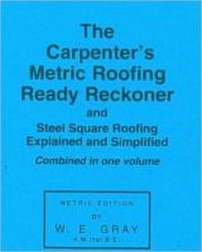 Carpenter’s Metric Roofing Ready Reckoner